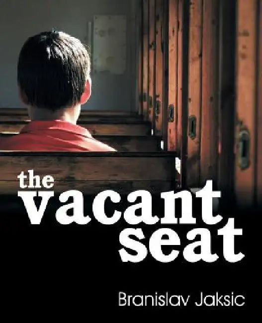 The Vacant Seat (English, Branislav Jaksic)