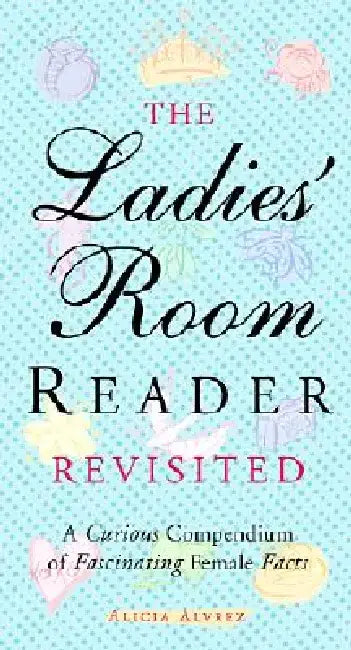 The Ladies' Room Reader Revisited (English, Alicia Alvrez)