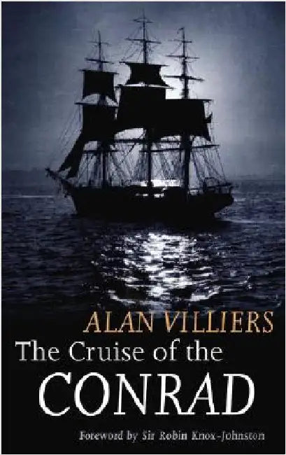Cruise of the Conrad (English, Alan Villiers)