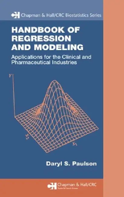 Handbook of Regression and Modeling (English, Daryl S. Paulson)