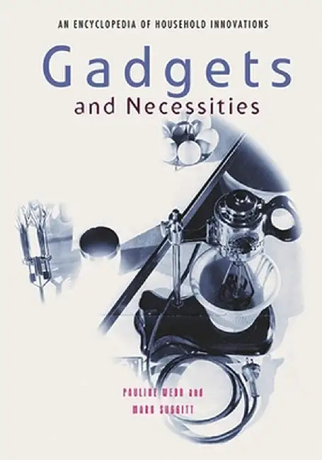 Gadgets and Necessities (English, Pauline Webb)