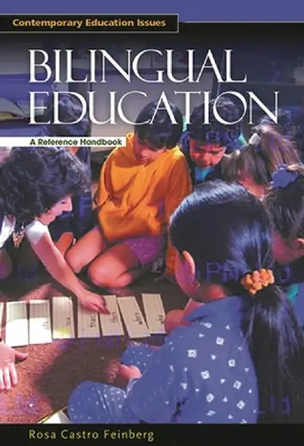 Bilingual Education (English, Rosa Castro Feinberg)