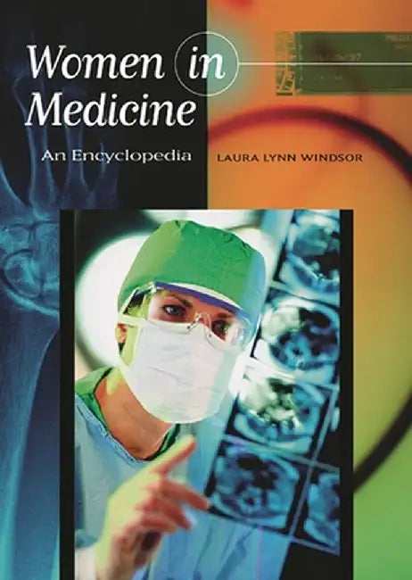 Women in Medicine (English, Laura Windsor)