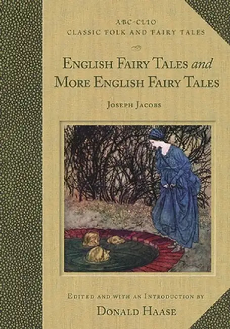 English Fairy Tales and More English Fairy Tales (English, Joseph Jacobs)