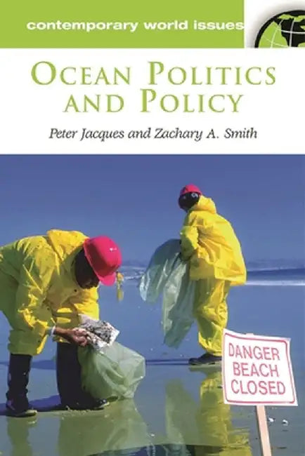 Ocean Politics and Policy (English, Peter Jacques)