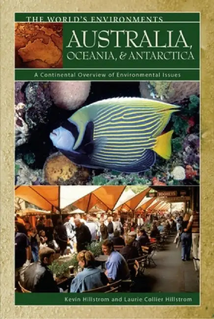 Australia, Oceania, & Antarctica (English, Kevin Hillstrom)