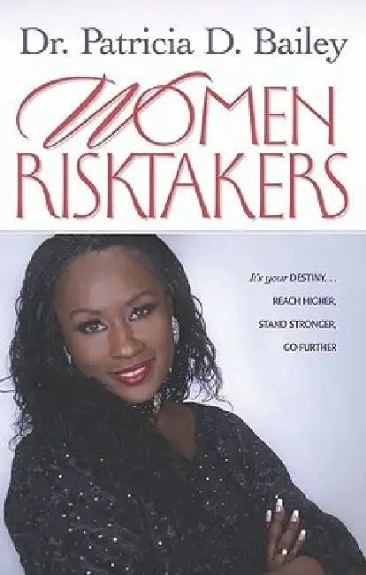 Women Risktakers (English, Pat Bailey)