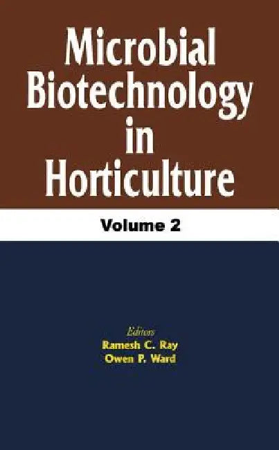 Microbial Biotechnology in Horticulture (English, R. C. Ray | O. P. Ward)