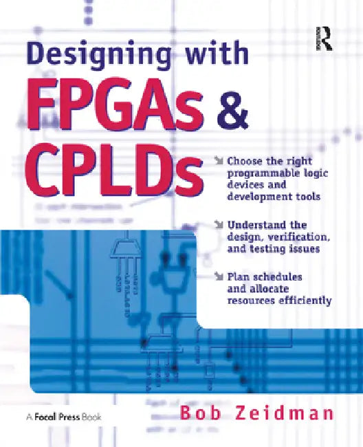 Designing with FPGAs and Cplds [With CDROM] (English, Bob Zeidman)