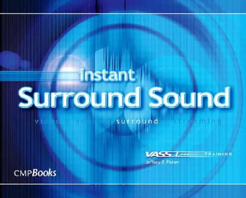 Instant Surround Sound (English, Jeffrey Fisher)