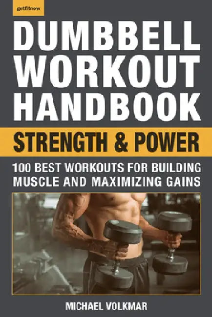 Dumbbell Workout Handbook (English, Michael Volkmar)