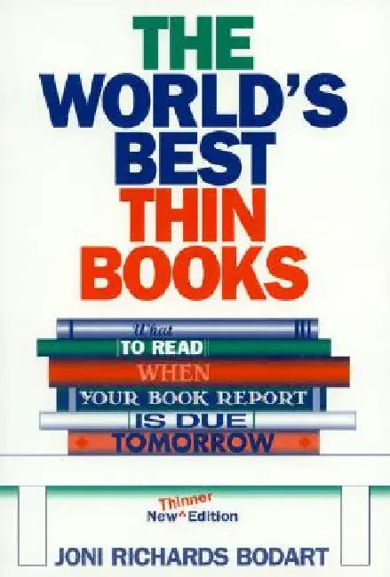The World's Best Thin Books, Revised (English, Joni Richards Bodart)