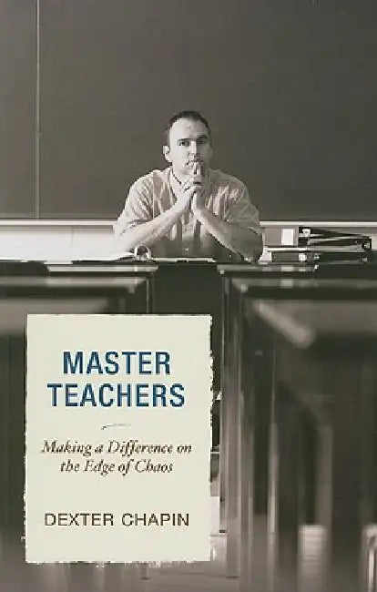 Master Teachers (English, Dexter Chapin)