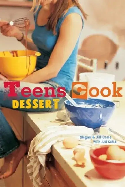 Teens Cook Dessert (English, Megan Carle)