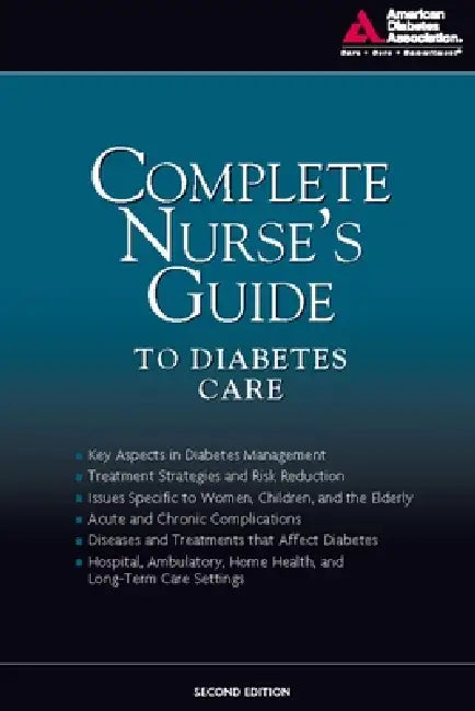 Complete Nurse's Guide to Diabetes Care (English, American Diabetes Association | Belinda P. Childs | Marjorie Cypress)