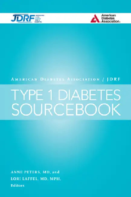 The American Diabetes Association/Jdrf Type 1 Diabetes Sourcebook (English, Anne L. Peters | Lori M. Laffel | Jane L. Chiang)