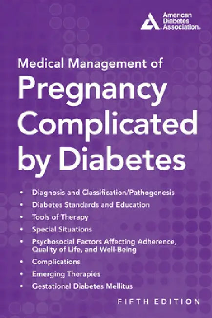 Medical Management of Pregnancy Complicated by Diabetes (English, Donald R. Coustan | Abbot R. Laptook | Carol J. Homko)