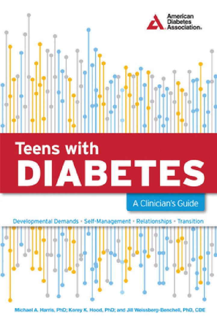 Teens with Diabetes (English, Michael A. Harris | Korey K. Hood | Jill Weissberg-Benchell)