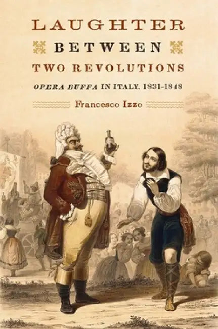 Laughter Between Two Revolutions (English, Francesco Izzo)