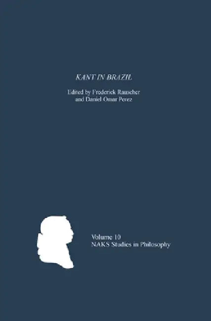 Kant in Brazil (English, Frederick Rauscher | Daniel Omar Perez)