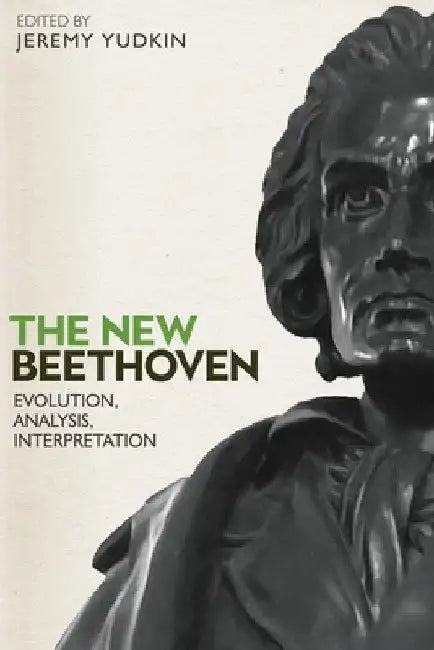 The New Beethoven (English, Jeremy Yudkin | Alan Gosman | Barbara Barry)