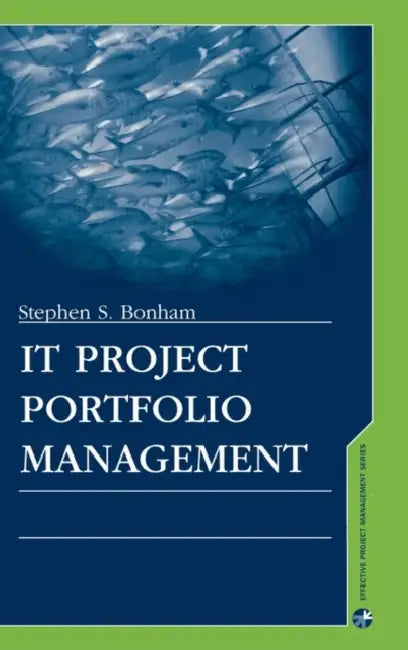 It Project Portfolio Management (English, Stephen S. Bonham)