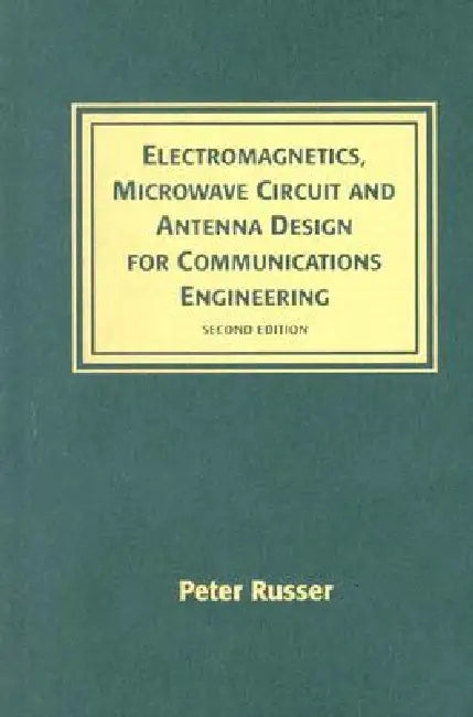 Electromag Mw Circuit Antenna Design, 2 (English, Peter Russer)