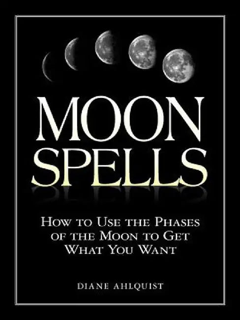 Moon Spells (English, Diane Ahlquist)