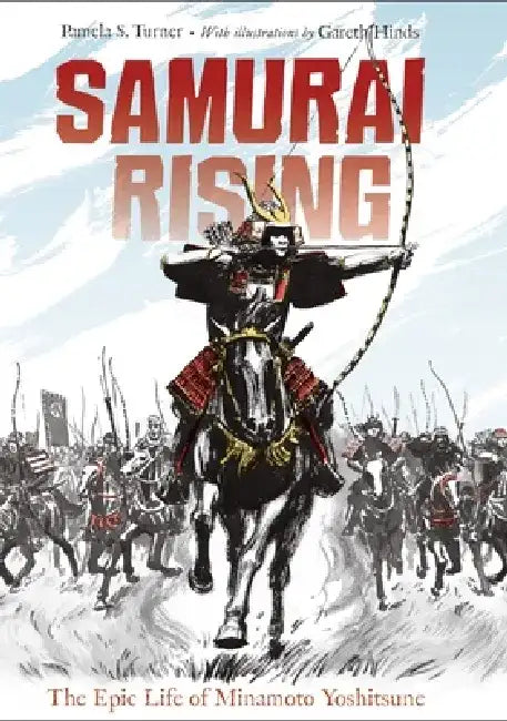 Samurai Rising (English, Pamela S. Turner)