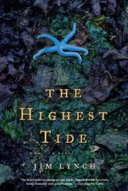The Highest Tide (English, Jim Lynch)