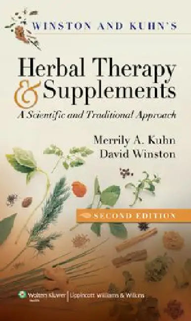 Winston & Kuhn's Herbal Therapy and Supplements (English, Merrily A. Kuhn | David Winston)