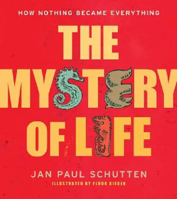 The Mystery of Life (English, Jan Paul Schutten)