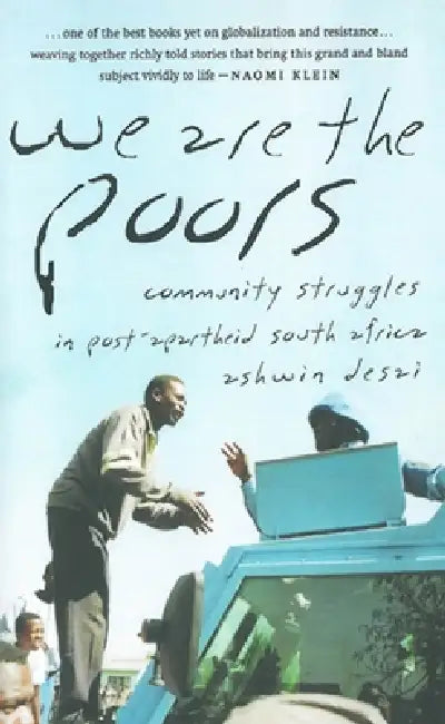 We Are the Poors (English, Ashwin Desai)