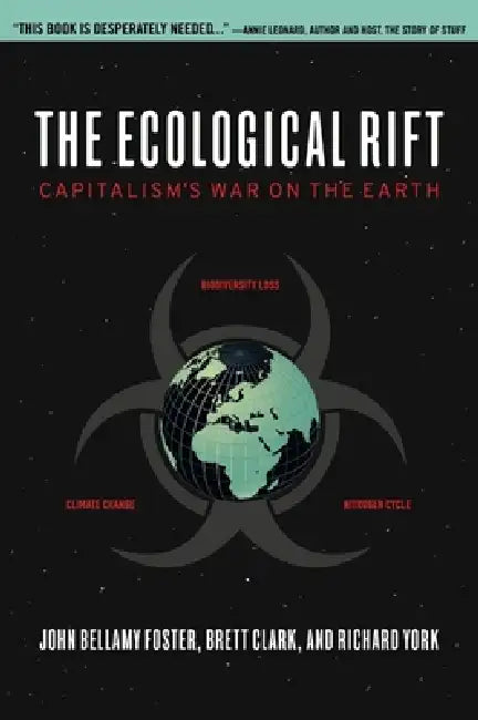 The Ecological Rift (English, John Bellamy Foster | Richard York | Brett Clark)