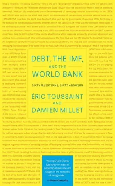 Debt, the Imf, and the World Bank (English, Eric Toussaint | Damien Millet)