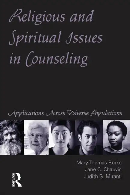 Religious and Spiritual Issues in Counseling (English, Mary Thomas Burke | Jane Carvile Chauvin | Judith G. Miranti)