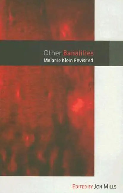 Other Banalities (English, Jon Mills)