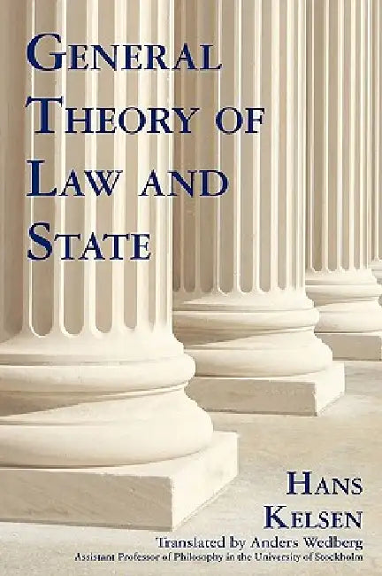 General Theory of Law and State (English, Hans Kelsen)