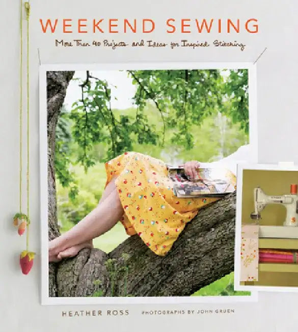 Weekend Sewing (English, Heather Ross | John Gruen)