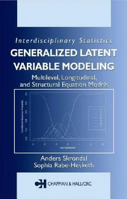 Generalized Latent Variable Modeling (English, Anders Skrondal | Sophia Rabe-Hesketh)
