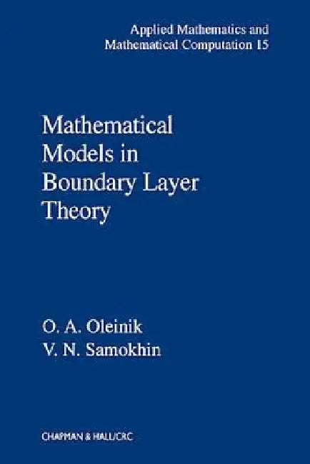 Mathematical Models in Boundary Layer Theory (English, V. N. Samokhin)