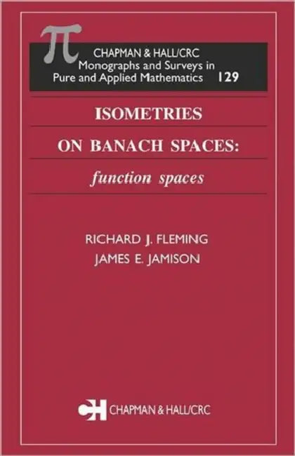 Isometries on Banach Spaces (English, Richard J. Fleming)