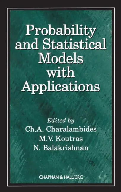Probability and Statistical Models with Applications (English, Ch A. Charalambides | M. V. Koutras | N. Balakrishnan)