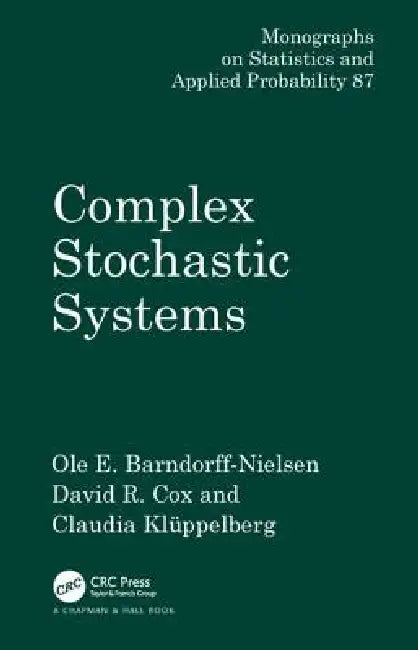 Complex Stochastic Systems (English, O. E. Barndorff-Nielsen | Claudia Kluppelberg)