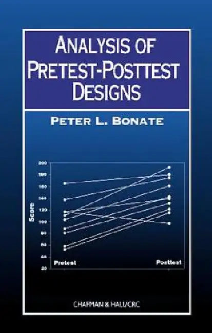 Analysis of Pretest-Posttest Designs (English, Peter L. Bonate)