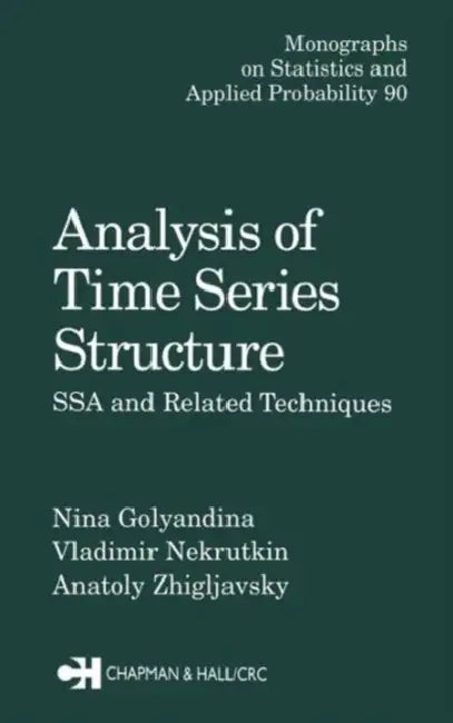 Analysis of Time Series Structure (English, Nina Golyandina | Vladimir Nekrutkin | Anatoly A. Zhigljavsky)