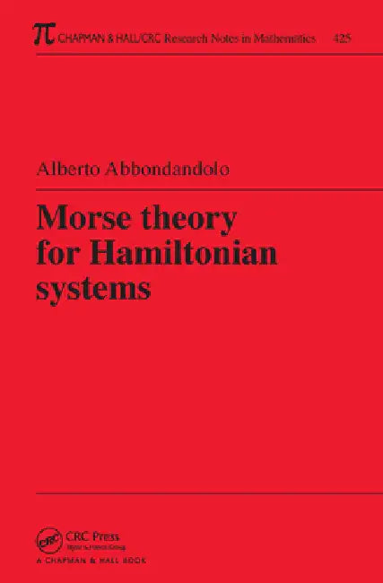 Morse Theory for Hamiltonian Systems (English, Alberto Abbondandolo)