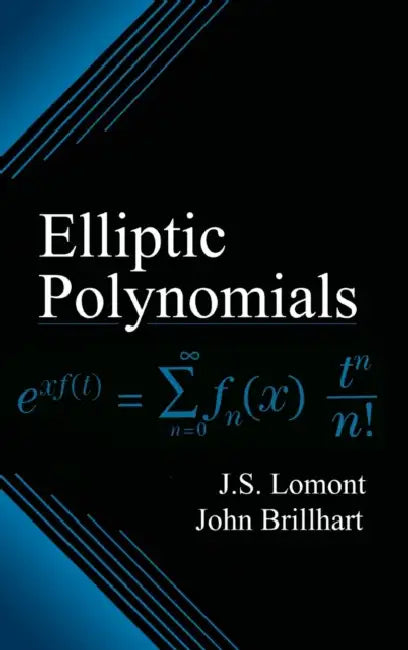 Elliptic Polynomials (English, J. S. Lomont | John Brillhart)