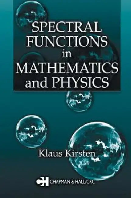 Spectral Functions in Mathematics and Physics (English, Klaus Kirsten)