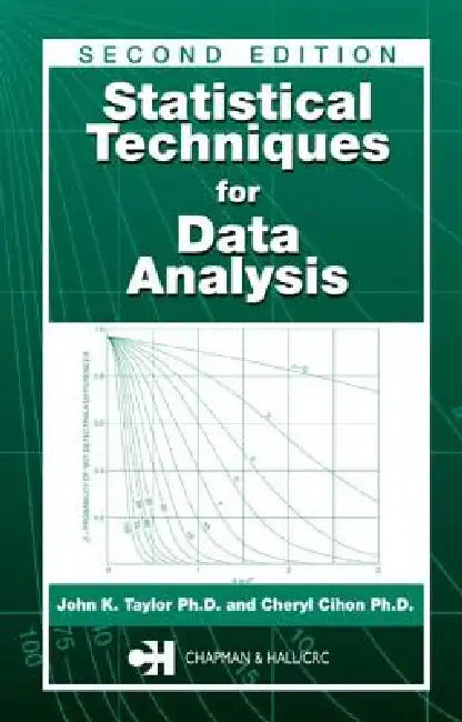 Statistical Techniques for Data Analysis (English, John K. Taylor | Cheryl Cihon)